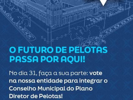 CDL Pelotas concorre a vaga municipal no Conselho do Plano Diretor da cidade